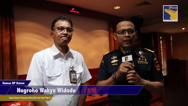 BP Batam Gandeng Bea Cukai, Perusahaan Baru Dapat Fasilitas Jalur Hijau