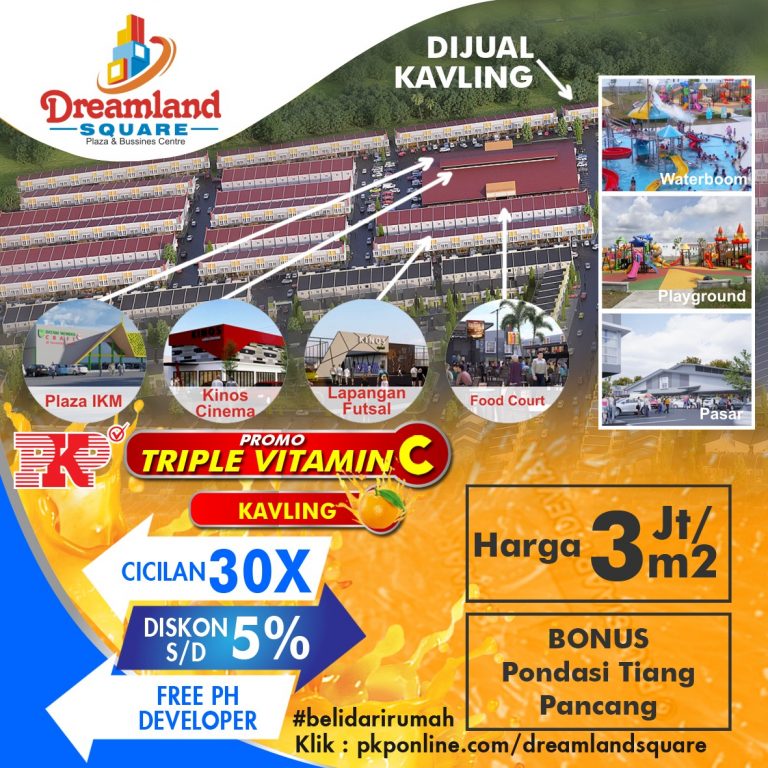 Beli Kavling Bonus Pondasi Pancang di Sekitar Plaza Dreamland Square 