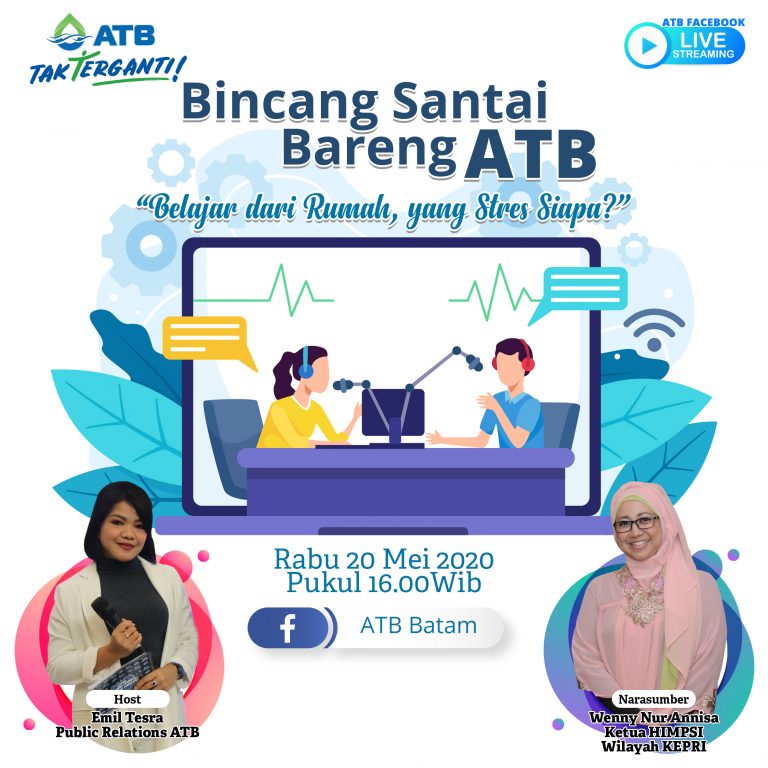 Bincang Santai bersama ATB, Belajar Tantangan Belajar Dari Rumah Bersama Psikolog