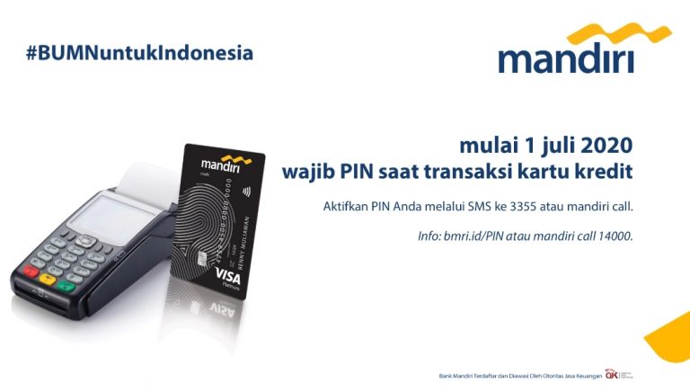 Transaksi Kartu Kredit Bank Mandiri Wajib Menggunakan PIN