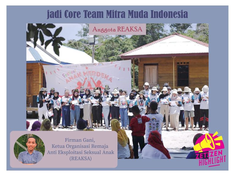 Firman Gani, Ketua REAKSA – Jadi Core Team Mitra Muda Unicef Indonesia