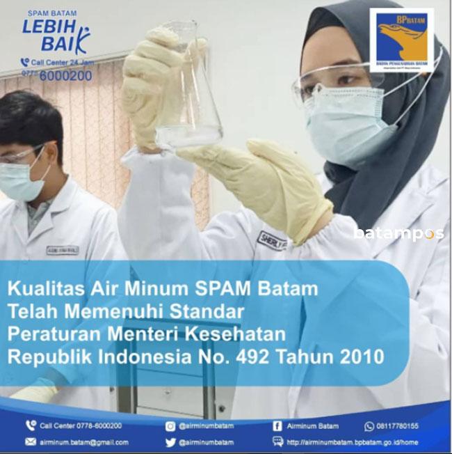 Kualitas Air Minum SPAM Batam Telah Memenuhi Standar Peraturan Menteri Kesehatan