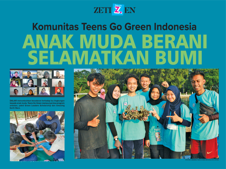 Komunitas Teens Go Green Indonesia – Anak Muda Berani Selamatkan Bumi