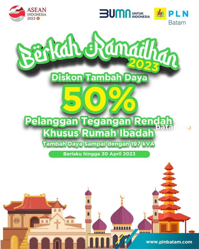 Promo Ramadhan Berkah PLN Batam, Tambah Daya untuk Rumah Ibadah Diskon 50%