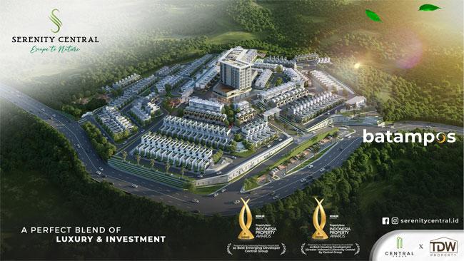 Serenity Central, Proyek Megah Central Group di Kota Batam yang Penuh Kemewahan