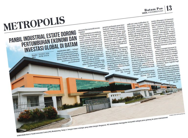 Panbil Industrial Estate Dorong Pertumbuhan Ekonomi dan Investasi Global di Batam