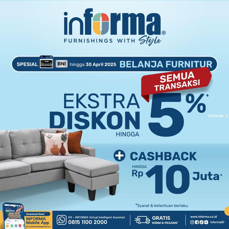INFORMA Batamcentre, Tawarkan Ekstra Diskon 5% + Cashback Hingga Rp10 Juta dan Cicilan 0 Persen