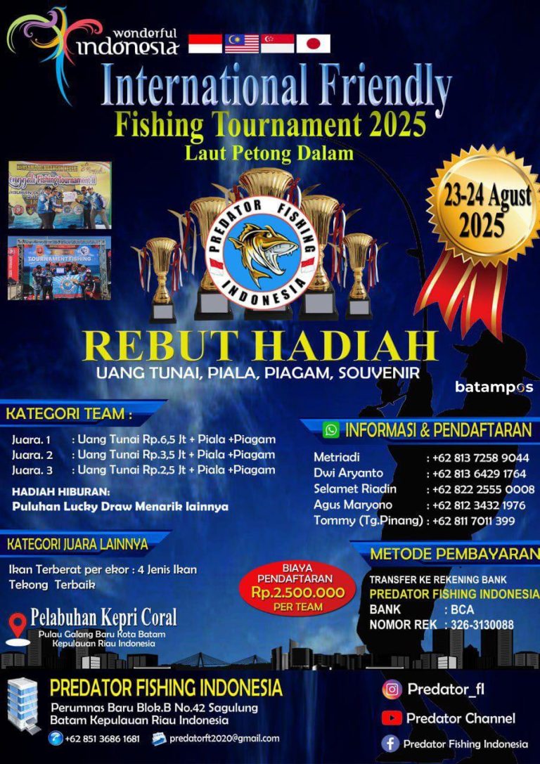 41 Tim dari Tiga Negara Siap Adu Joran, International Friendly Fishing Tournament 2025 Digelar di Batam