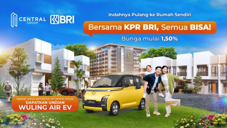 Beli Rumah Impian, Dapat Mobil Wuling, Peluang Menarik dari Central Group dan BRI