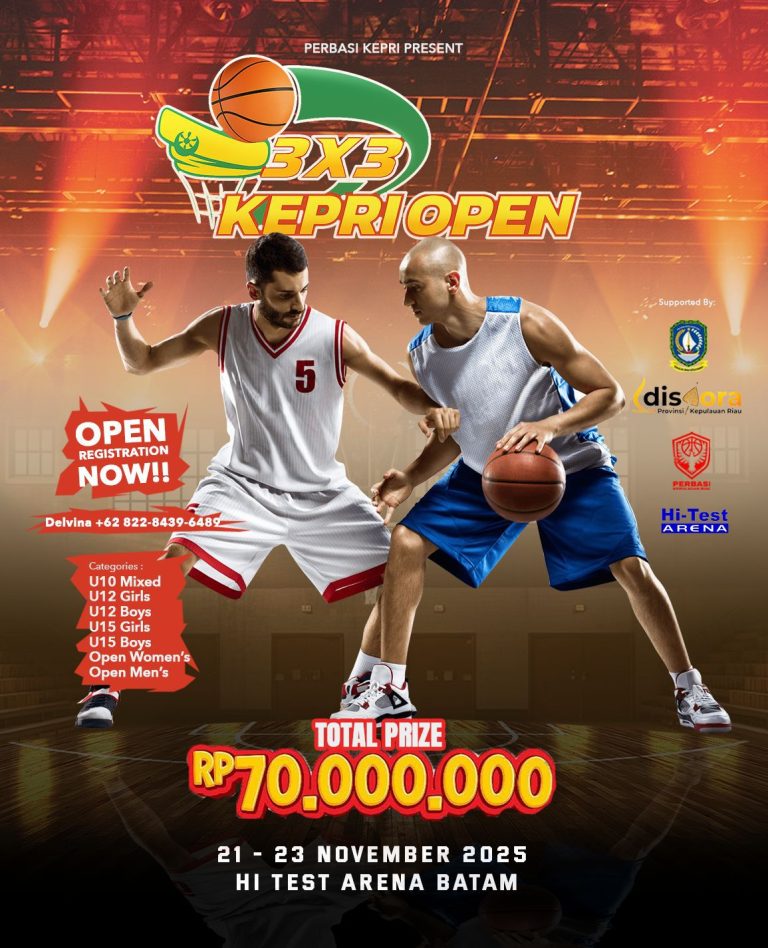 Perbasi Kepri Gelar Kejuaraan 3X3 Kepri Open 2025, 74 Tim Termasuk dari Malaysia–Singapura Siap Adu Skill di Batam